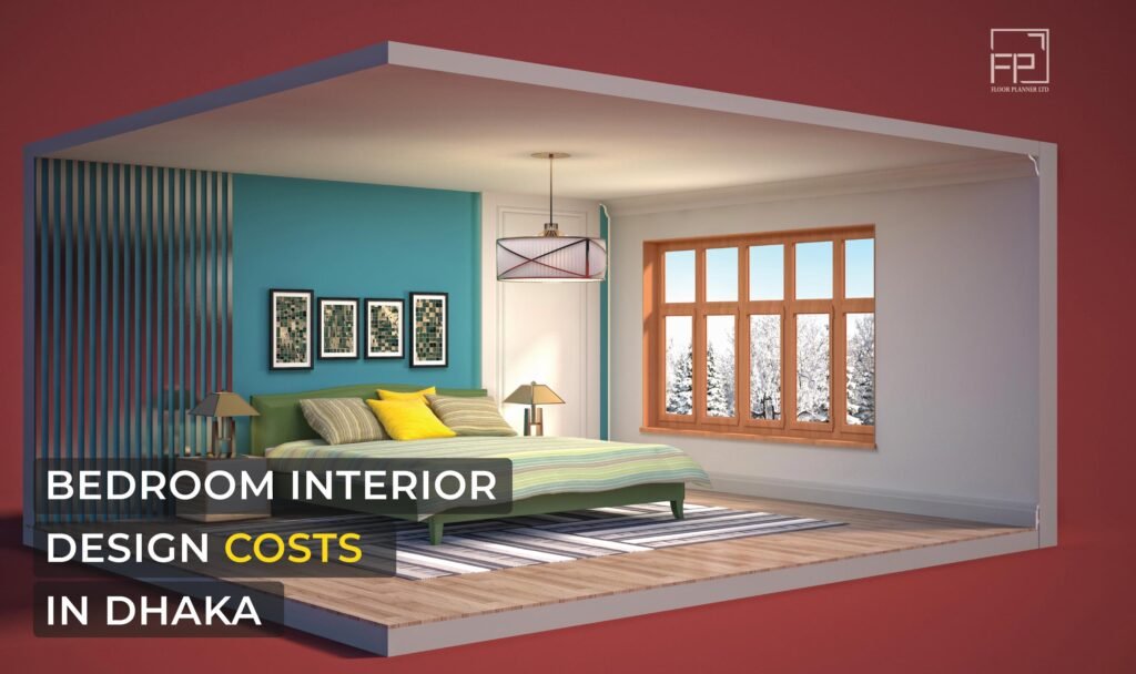 Bedroom Interior Design Costs in Dhaka: In-Depth Breakdown - Floor ...