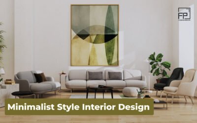 Minimalist Style Interior Design: The Art of Living with Less